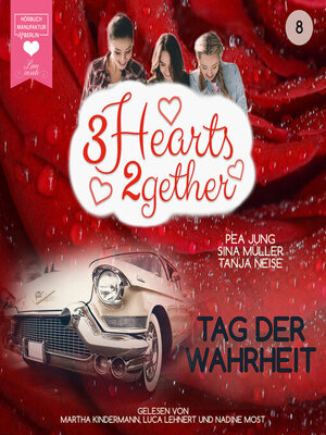 cover image of Tag der Wahrheit--3hearts2gether, Band 8